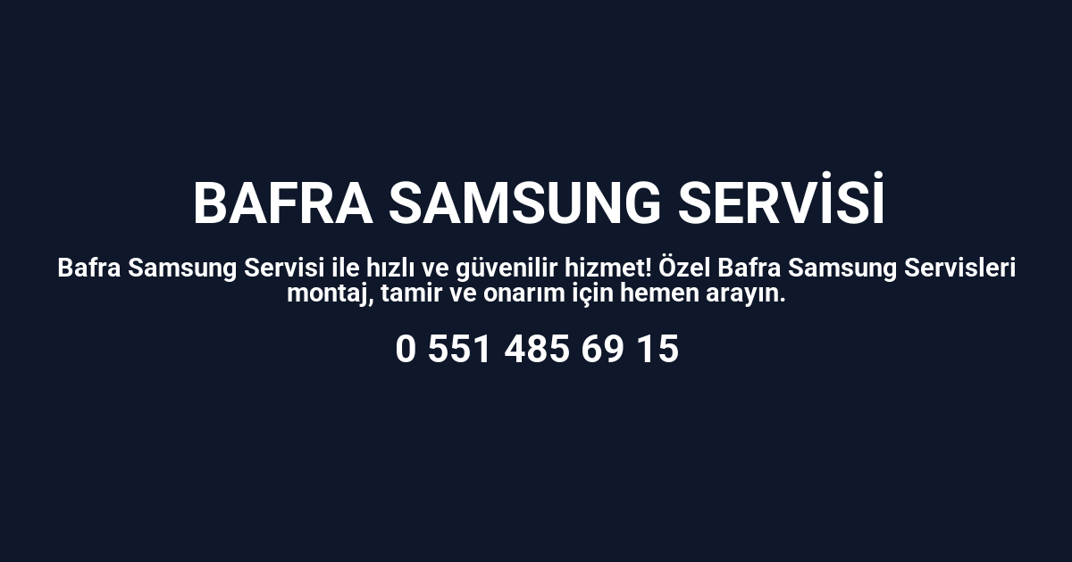 Bafra Samsung Servisi